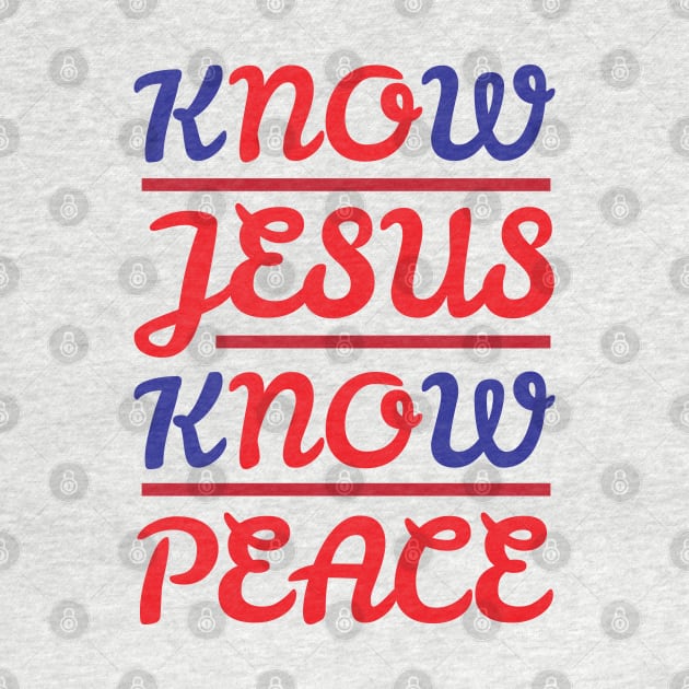 KNOW JESUS by Plushism